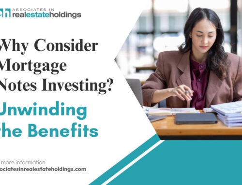 Why Consider Mortgage Notes Investing? Unwinding the Benefits
